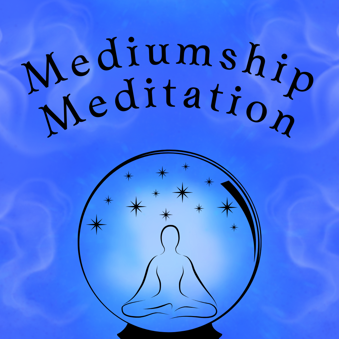 Mediumship Meditation