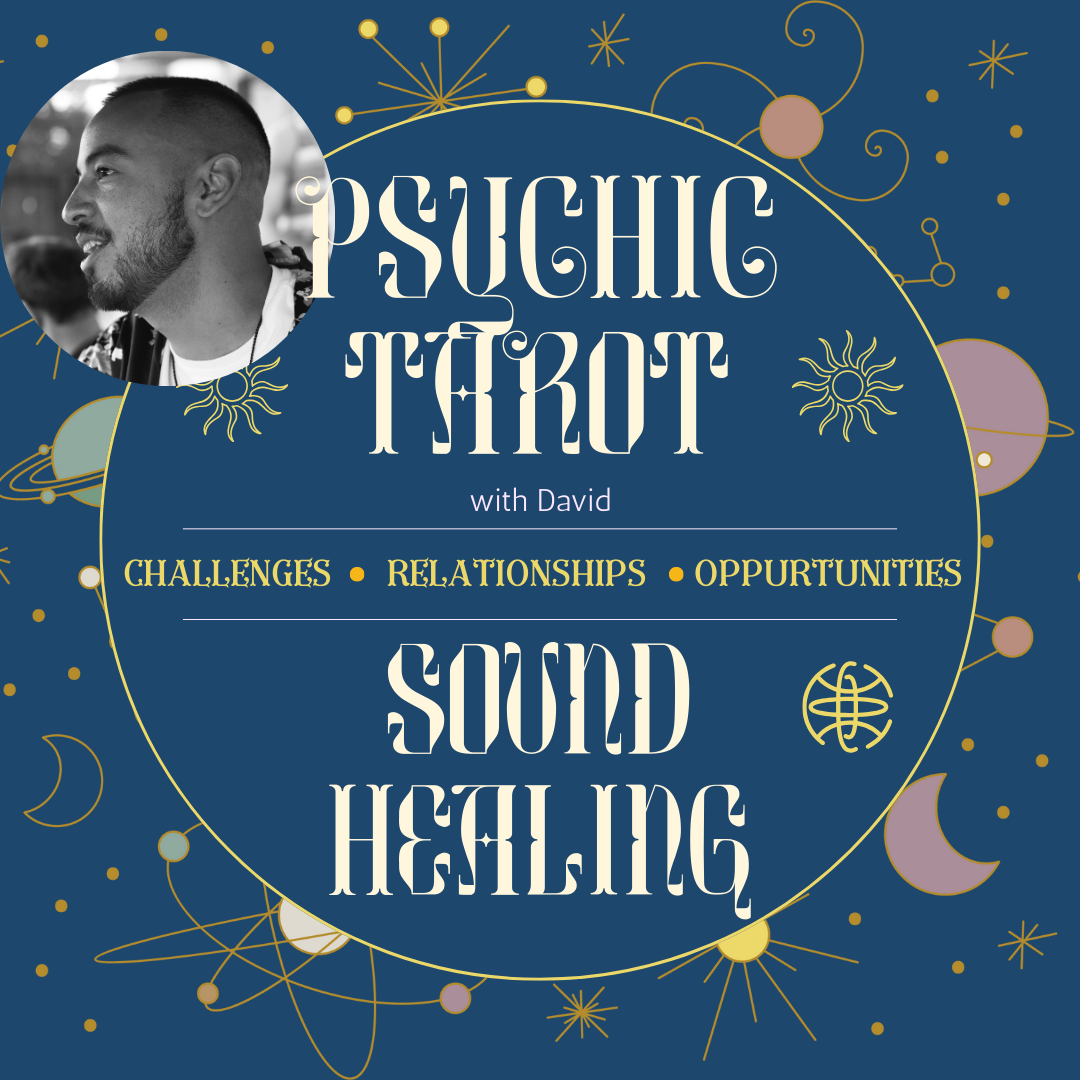 David - Psychic Tarot and Sound Healing